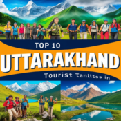 Top 10 Tourist Places in Uttarakhand